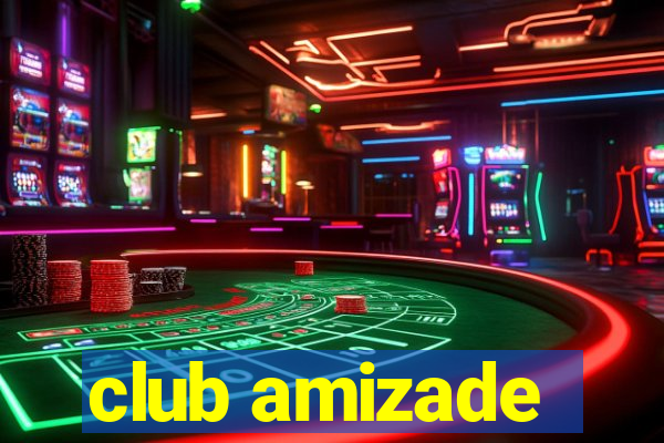 club amizade